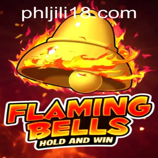 Flaming Bells: A Dive into JiLi18's Latest Gaming Phenomenon
